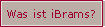 Was ist iBrams